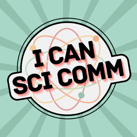 I Can SciComm Podcast Art